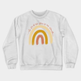 the joy of the lord is my strength Crewneck Sweatshirt